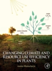 Image for Changing climate and resource use efficiency in plants