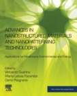 Image for Advances in nanostructured materials and nanopatterning technologies  : applications for healthcare, environmental and energy