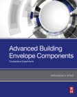 Image for Advanced building envelope components: comparative experiments