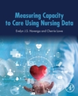 Image for Measuring Capacity to Care Using Nursing Data
