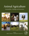 Image for Animal Agriculture: Sustainability, Challenges and Innovations