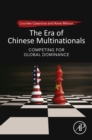 Image for The era of Chinese multinationals: competing for global dominance