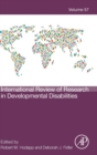 Image for International Review of Research in Developmental Disabilities : Volume 57