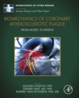 Image for Biomechanics of Coronary Atherosclerotic Plaque: From Model to Patient : Volume 4