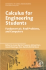 Image for Calculus for Engineering Students: Fundamentals, Real Problems, and Computers