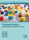 Image for Functional analysis: a practitioner&#39;s guide to implementation and training