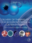 Image for Delivery of therapeutics for biogerontological interventions: from concepts to experimental design
