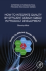 Image for How to Integrate Quality by Efficient Design (QbED) in Product Development