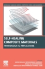 Image for Self-healing composite materials  : from design to applications