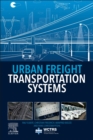 Image for Urban Freight Transportation Systems
