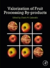 Image for Valorization of fruit processing by-products