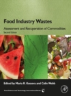 Image for Food Industry Wastes: Assessment and Recuperation of Commodities