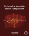Image for Mathematical Approaches to Liver Transplantation