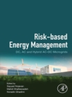 Image for Risk-Based Energy Management: DC, AC and Hybrid AC-DC Microgrids