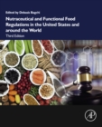 Image for Nutraceutical and Functional Food Regulations in the United States and around the World