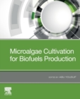 Image for Microalgae Cultivation for Biofuels Production