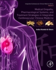 Image for Medical Empathy, Pharmacological Systems, and Treatment Strategies in Integrative Cardiovascular Chinese Medicine