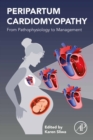 Image for Peripartum Cardiomyopathy: From Pathophysiology to Management