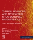 Image for Thermal Behaviour and Applications of Carbon-Based Nanomaterials: Theory, Methods and Applications