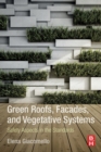 Image for Green roofs, facades, and vegetative systems  : safety aspects in the standards
