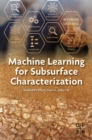 Image for Machine Learning for Subsurface Characterization