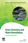 Image for Green chemistry and water remediation  : research and applications