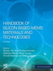 Image for Handbook of Silicon Based MEMS Materials and Technologies