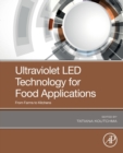 Image for Ultraviolet LED technology for food applications from farms to kitchens