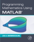 Image for Programming Mathematics using MATLAB