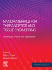 Image for Nanomaterials for Theranostics and Tissue Engineering: Techniques, Trends and Applications