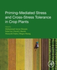 Image for Priming-Mediated Stress and Cross-Stress Tolerance in Crop Plants
