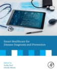 Image for Smart Healthcare for Disease Diagnosis and Prevention