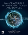 Image for Nanomaterials in Diagnostic Tools and Devices