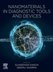 Image for Nanomaterials in Diagnostic Tools and Devices