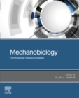 Image for Mechanobiology: From Molecular Sensing to Disease
