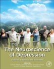 Image for The neuroscience of depression: Features, diagnosis and treatment