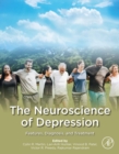 Image for The neuroscience of depression.: (Features, diagnosis and treatment)