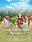 Image for The neuroscience of depression: Genetics, cell biology, neurology, behaviour and diet