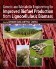 Image for Genetic and Metabolic Engineering for Improved Biofuel Production from Lignocellulosic Biomass