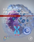 Image for Epigenetics of the Immune System : Volume 17