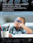 Image for Diagnosis, Management and Modeling of Neurodevelopmental Disorders
