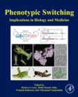 Image for Phenotypic switching  : implications in biology and medicine