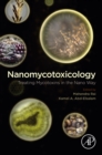 Image for Nanomycotoxicology: Treating Mycotoxins in the Nano Way