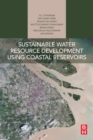 Image for Sustainable water resource development using coastal reservoirs