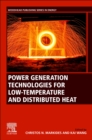 Image for Power Generation Technologies for Low-Temperature and Distributed Heat