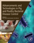 Image for Advancements and Technologies in Pig and Poultry Bacterial Disease Control