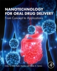 Image for Nanotechnology for oral drug delivery  : from concept to applications