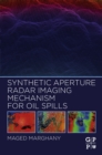 Image for Synthetic Aperture Radar Imaging Mechanism for Oil Spills