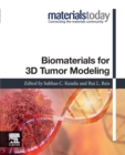 Image for Biomaterials for 3D tumor modeling