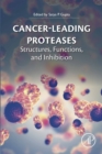 Image for Cancer-leading proteases: structures, functions, and inhibition